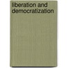 Liberation And Democratization door Mona M. Younis