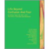 Life Beyond Confusion And Fear door Cathryn L. Taylor