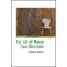 Life Of Robert Louis Stevenson door Sir Graham Balfour