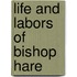 Life and Labors of Bishop Hare
