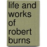 Life and Works of Robert Burns by Robert Chambers