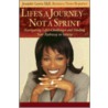 Life's a Journey, Not a Sprint by Jennifer Lewis-Hall