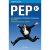 PEP Het Persoonlijk efficiency programma by K. Gleeson