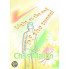 Light at the End of the Tunnel by Chris Mallon