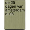 De 25 dagen van Amsterdam dl 08