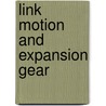 Link Motion And Expansion Gear by Nicholas Procter Burgh