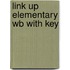 Link Up Elementary Wb With Key