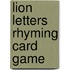 Lion Letters Rhyming Card Game
