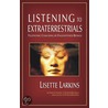 Listening To Extraterrestrials by Lisette Larkins