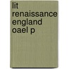 Lit Renaissance England Oael P door Onbekend
