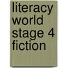 Literacy World Stage 4 Fiction door Unknown