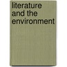 Literature And The Environment door Scott Slovic
