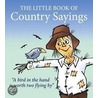 Little Book Of Country Sayings by John Vince