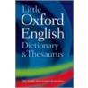Little Oxford Dict & Thes 2e C by Oxford Dictionaries