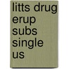 Litts Drug Erup Subs Single Us door Onbekend