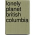 Lonely Planet British Columbia