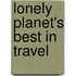 Lonely Planet's Best in Travel