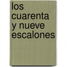 Los Cuarenta y Nueve Escalones by Roberto Calasso