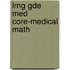 Lrng Gde Med Core-Medical Math