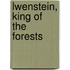Lwenstein, King of the Forests