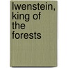Lwenstein, King of the Forests door Jane Roberts