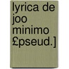 Lyrica de Joo Minimo £Pseud.] door Almei Jo O. Baptista D