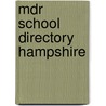 Mdr School Directory Hampshire by Unknown