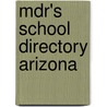 Mdr's School Directory Arizona door Market Data Retrieval