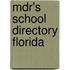 Mdr's School Directory Florida