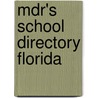 Mdr's School Directory Florida door Market Data Retrieval