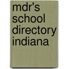 Mdr's School Directory Indiana door Market Data Retrieval
