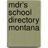 Mdr's School Directory Montana
