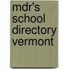 Mdr's School Directory Vermont door Market Data Retrieval