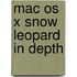 Mac Os X Snow Leopard In Depth