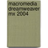Macromedia Dreamweaver Mx 2004 door Cesar Perez Lopez