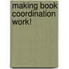 Making Book Coordination Work! door Carmela Salzano