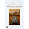 Making Of Buddhist Modernism C door David L. McMahan