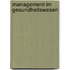 Management im Gesundheitswesen
