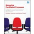 Managing Facilitated Processes