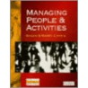 Managing People And Activities by Susan Curtis