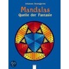 Mandalas - Quelle der Fantasie by Johannes Rosengarten