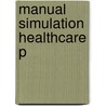Manual Simulation Healthcare P door Richard Riley