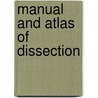 Manual and Atlas of Dissection door Simon Menno Yutzy