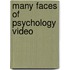 Many Faces Of Psychology Video