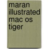 Maran Illustrated Mac Os Tiger door Ruth Maran
