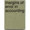 Margins Of Error In Accounting door David R. Myddelton