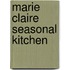 Marie Claire  Seasonal Kitchen