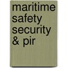 Maritime Safety Security & Pir by Wayne Talley
