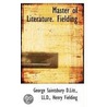 Master Of Literature. Fielding by Henry Fielding