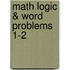 Math Logic & Word Problems 1-2
